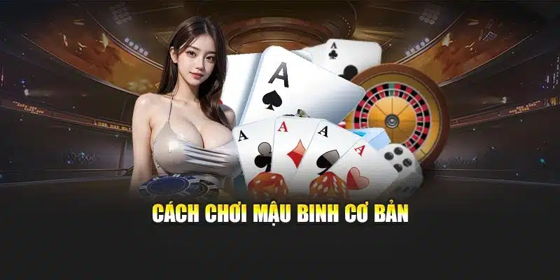 Cách Chơi Mậu Binh Chuẩn Xác Và Hiệu Quả Tại V9bet 2 Cách chơi mậu binh cơ bản