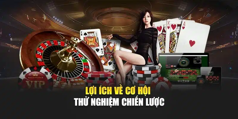 Thưởng Đăng Ký Tài Khoản Mới Tận Dụng Ưu Đãi Hiệu Quả 2 Lợi ích về cơ hội thử nghiệm chiến lược
